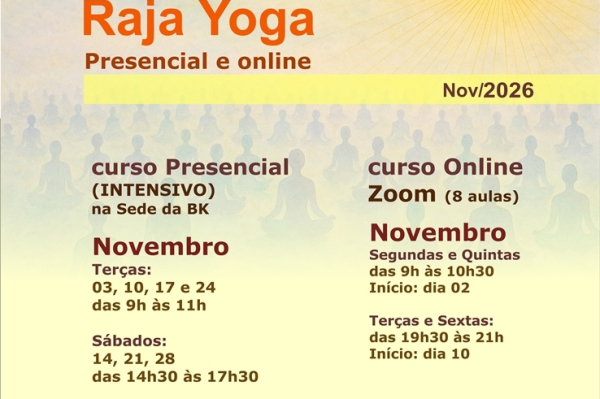 Novembro - Curso de Meditação Raja Yoga